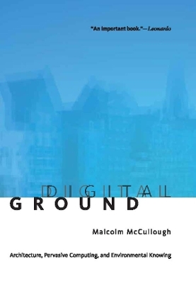 Digital Ground - Malcolm McCullough