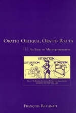 Oratio Obliqua, Oratio Recta - Francois Recanati