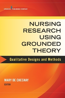 Nursing Research Using Grounded Theory - 