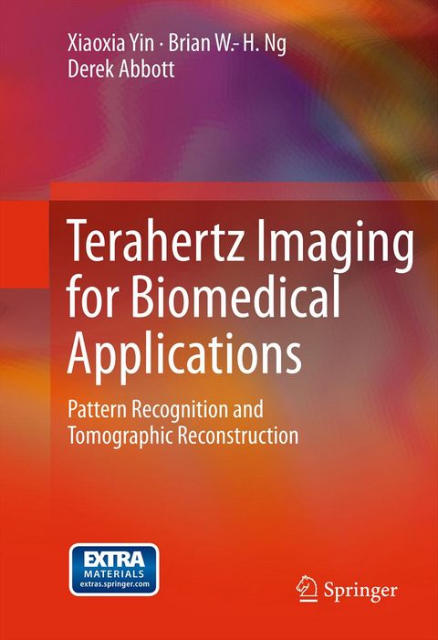 Terahertz Imaging for Biomedical Applications - Xiaoxia Yin, Brian W.-H. Ng, Derek Abbott