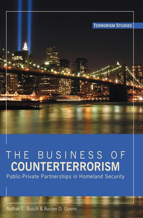 The Business of Counterterrorism - Nathan E. Busch, Austen D. Givens