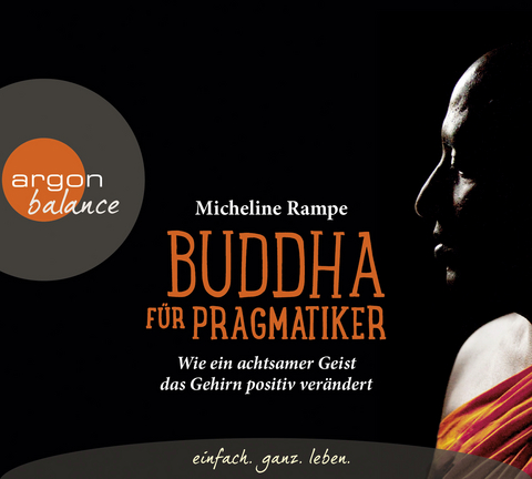 Buddha für Pragmatiker - Micheline Rampe