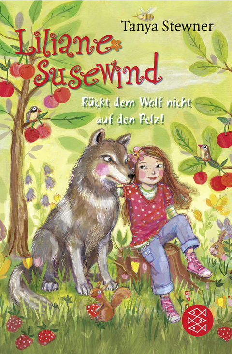 Liliane Susewind – Rückt dem Wolf nicht auf den Pelz! - Tanya Stewner