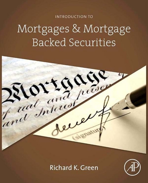 Introduction to Mortgages and Mortgage Backed Securities -  Richard K. Green