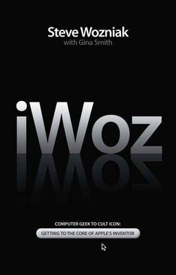 iWoz - Steve Wozniak