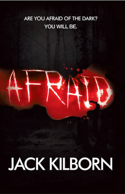 Afraid - Jack Kilborn