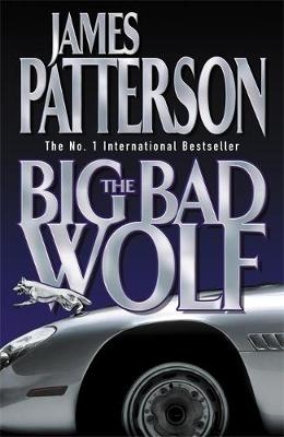 The Big Bad Wolf - James Patterson