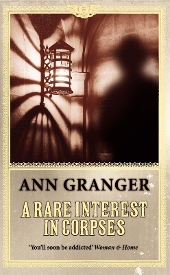 A Rare Interest in Corpses (Inspector Ben Ross Mystery 1) - Ann Granger