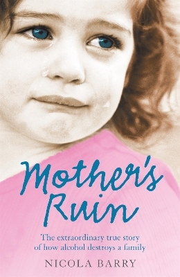 Mother's Ruin - Nicola Barry