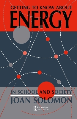 Getting To Know About Energy In School And Society - Joan Solomon