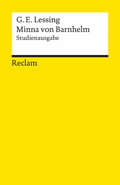 Minna von Barnhelm, oder das Soldatenglück. Studienausgabe -  Gotthold Ephraim Lessing