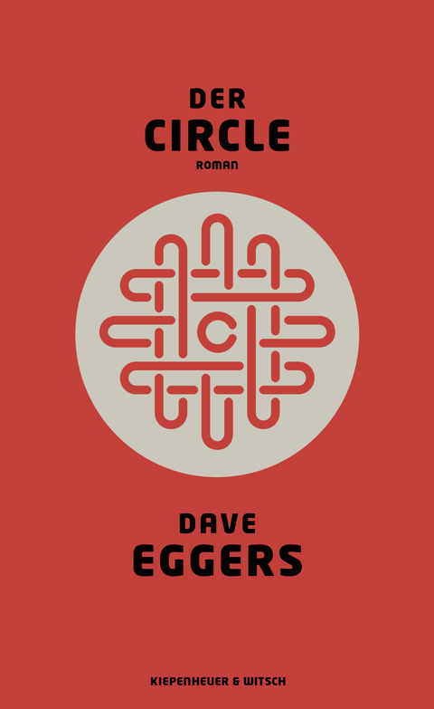 Der Circle - Dave Eggers