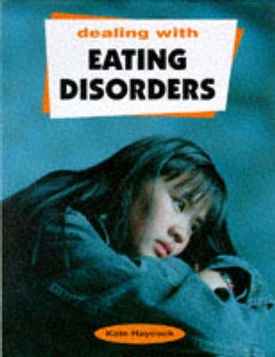 Dealing With Eating Disorders - Kate Haycock