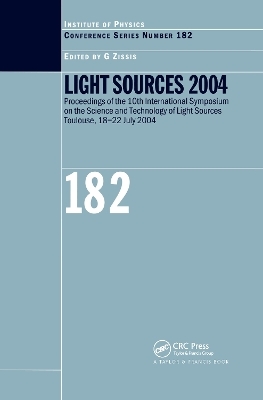 Light Sources 2004 Proceedings of the 10th International Symposium on the Science and Technology of Light Sources - A Zissis