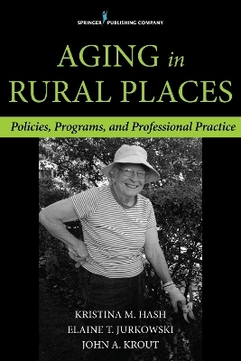 Aging in Rural Places - Elaine Jurkowski