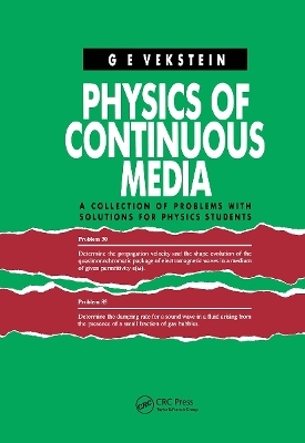 Physics of Continuous Media - G.E. Vekstein