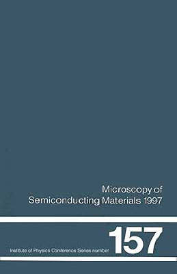 Microscopy of Semiconducting Materials 1997 - 