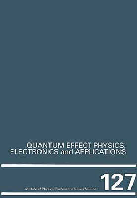 Quantum Effect Physics, Electronics and Applications, Proceedings of the INT  Workshop, Luxor, Egypt, 5-9 January 1992