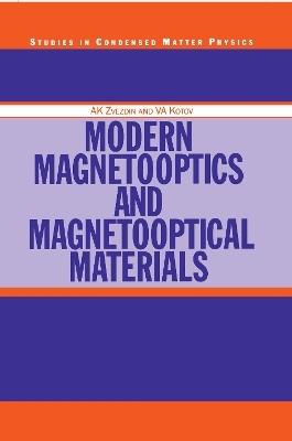 Modern Magnetooptics and Magnetooptical Materials - A.K Zvezdin, V.A Kotov