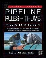 Pipeline Rules of Thumb Handbook - E.W. McAllister