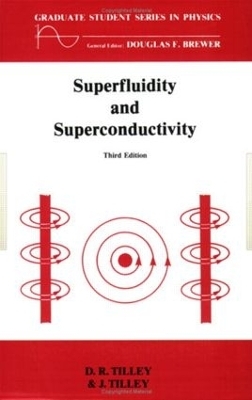 Superfluidity and Superconductivity - D.R. Tilley, J Tilley