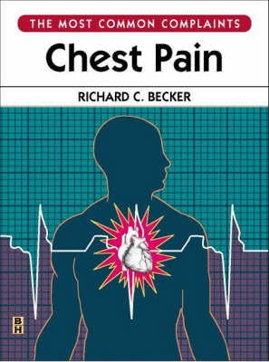 Chest Pain - Richard C. Becker