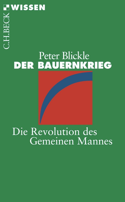 Der Bauernkrieg - Peter Blickle