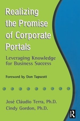 Realizing the Promise of Corporate Portals - Cindy Gordon, Jose Claudio Terra