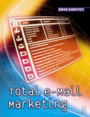 Total e-Mail Marketing - Dave Chaffey