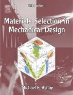 Materials Selection in Mechanical Design - Michael F. Ashby