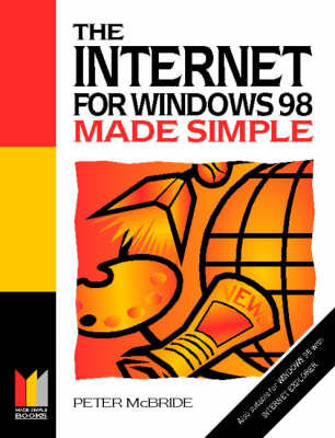 The Internet for Windows 98 Made Simple - P. K. McBride