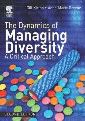 The Dynamics of Managing Diversity - Gill Kirton, Anne-Marie Greene