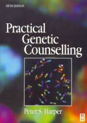 Practical Genetic Counselling, 5Ed - Peter Harper