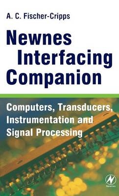 Newnes Interfacing Companion - Tony Fischer-Cripps