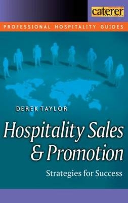 Hospitality Sales and Promotion - Derek Taylor