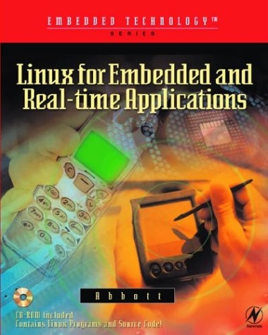 Linux for Embedded and Real-Time Applications - Doug Abbott