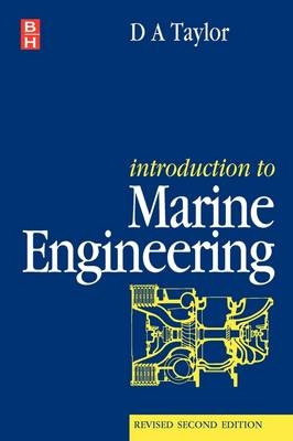 Introduction to Marine Engineering - D A Taylor