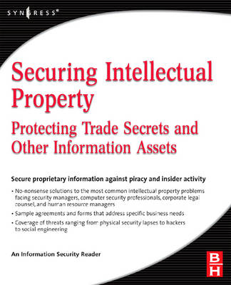 Securing Intellectual Property - Information Information Security