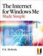 Internet for Windows Me Made Simple - P. K. McBride