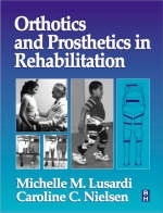 Orthotics and Prosthetics in Rehabilitation - 