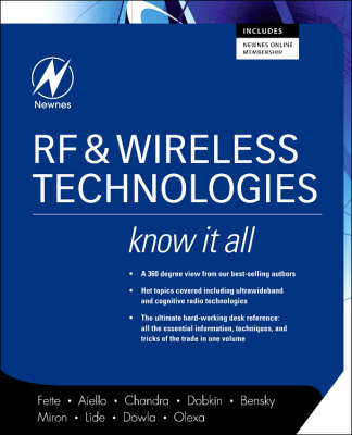 RF and Wireless Technologies: Know It All - Bruce A. Fette, Roberto Aiello Ph.D., Praphul Chandra, Daniel M. Dobkin, Dan Bensky