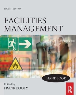 Facilities Management Handbook - Frank Booty