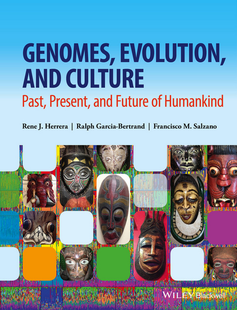 Genomes, Evolution, and Culture - Rene J. Herrera, Ralph Garcia-Bertrand, Francisco M. Salzano