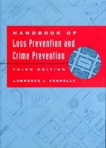 Handbook of Loss Prevention and Crime Prevention - Lawrence J. Fennelly