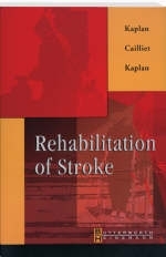 Rehabilitation of Stroke - Paul E. Kaplan, Rene Cailliet, Candia P. Kaplan