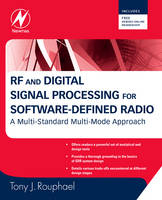 RF and Digital Signal Processing for Software-Defined Radio - Tony J. Rouphael