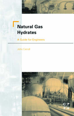 Natural Gas Hydrates - John Carroll