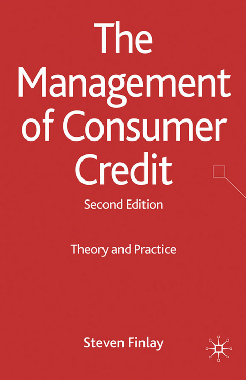 The Management of Consumer Credit - S. Finlay