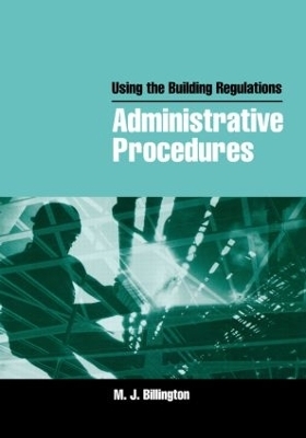 Using the Building Regulations: Administrative Procedures - Mike Billington