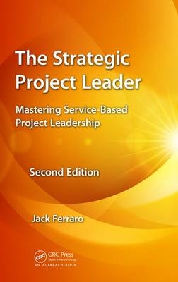 The Strategic Project Leader - Jack Ferraro